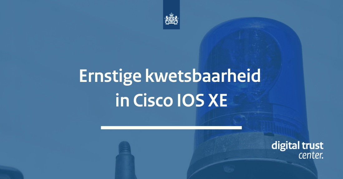 Ernstige kwetsbaarheid in Cisco IOS XE