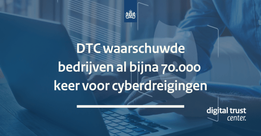 DTC waarschuwde bedrijven al bijna 70.000 keer voor cyberdreigingen