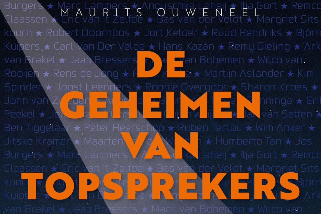 Maurits Ouweneel onthult geheimen van topsprekers in nieuw boek